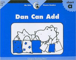 Short A, Dan Can Add, Itty-Bitty Phonics Readers