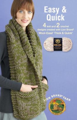 Easy and Quick featuring Lion Brand Wool Ease Thick and Quick