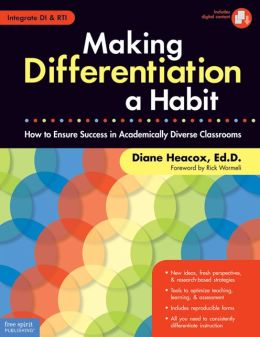 Making Differentiation Habit: How to Ensure Success in Academically Diverse