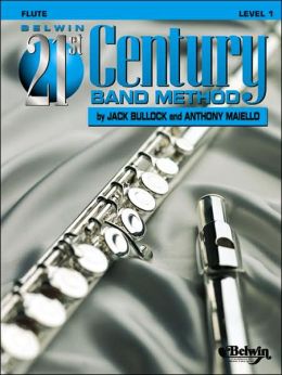Belwin 21st Century Band Method, Level 1: Flute