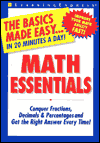 Math Essentials: Conquer Fractions, Decimals and Percentages-Get the Right Answer Every Time!