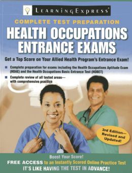 Health Occupations Entrance Exams LearningExpress LLC