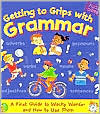 Getting to Grips with Grammar: A First Guide