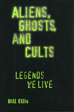 Aliens, Ghosts, And Cults