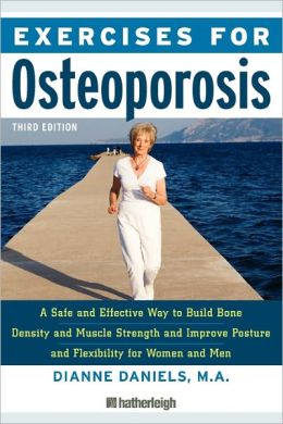 Exercises for Osteoporosis: Posture and Flexibility