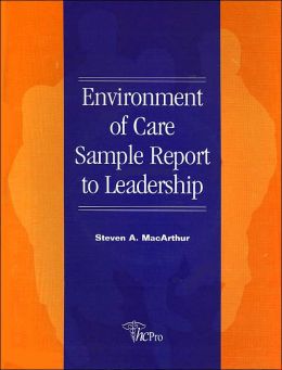 Environment of Care Sample Report to Leadership