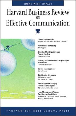 Harvard Business Review on Effective Communication