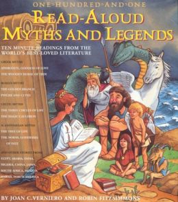 One Hundred and One Read-Aloud Myths and Legends