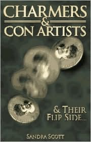 Charmer and Con Artists: And Their Flip Side...