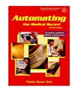 Automating the Medical Record