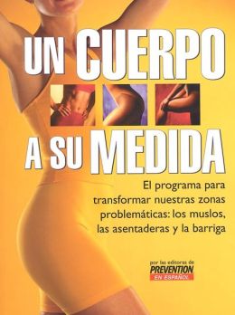 Un Cuerpo a Su Medida