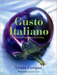 Gusto Italiano: Quick and Simple Vegetarian Cooking