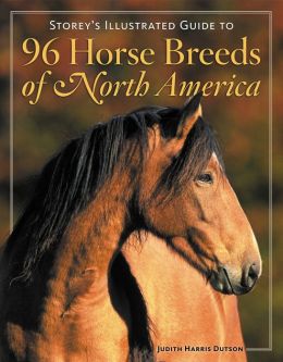Horse Breeds of North America Judith Dutson