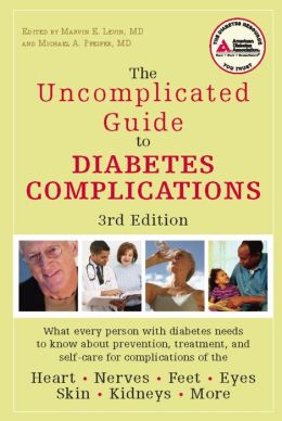 The Uncomplicated Guide to Diabetes Complications
