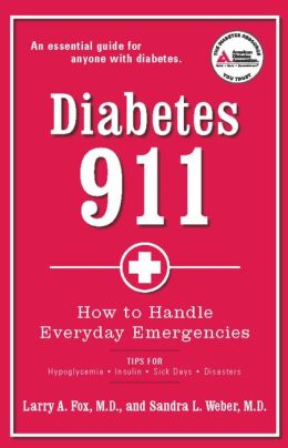 Diabetes 911: How to Handle Everyday Emergencies