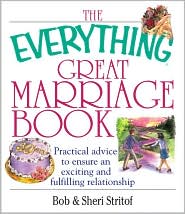 Everything Great Marriage: Practical Advice to Ensure an Exciting and Fulfilling Relationship