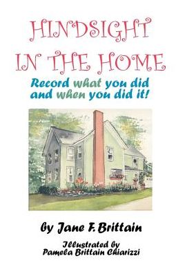 Hindsight In The Home