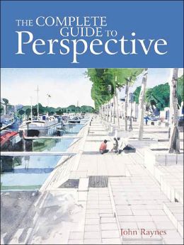 The Complete Guide To Perspective John Raynes Pdf