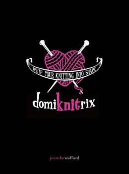 DomiKNITrix: Whip Your Knitting Into Shape