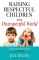Raising Respectful Children in a Disrespectful World