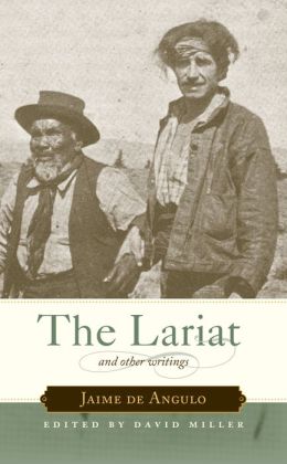 The Lariat and Other Writings