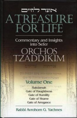 *Treasure for Life, Orchos Tzadikim, #1