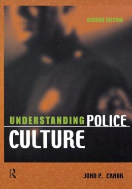 Understanding Police Culture