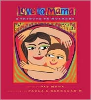 Love to Mama: A Tribute to Mothers