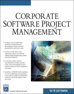 Corporate Software Project Management Guy W. Lecky-Thompson