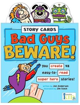 Story Cards: Bad Guys Beware! Jon Anderson and Jim Steck
