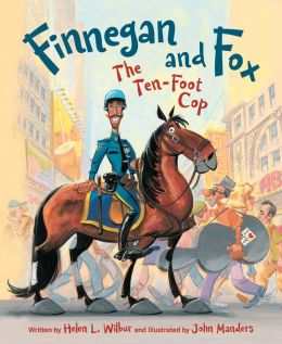 Finnegan and Fox: The Ten-Foot Cop Helen L. Wilbur and John Manders