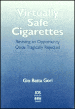 Virtually Safe Cigarettes