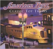 American Flyer-Toy Trains: Classic Toy Trains