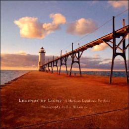 Legends of Light: A Michigan Lighthouse Portfolio Ed Wargin
