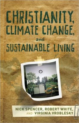Christianity, Climate Change, and Sustainable Living