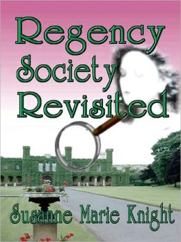 Regency Society Revisited
