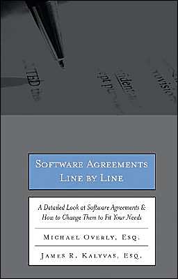 Free audio book download Software Agreements Line by Line: How to Understand and Change Software Licenses and Contracts to Fit Your Needs by Michael Overly, James Kalyvas 9781587623691 FB2 ePub PDF in English