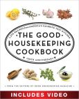 Book Cover Image. Title: The Good Housekeeping Cookbook:  1,039 Recipes from America's Favorite Test Kitchen (Enhanced Edition), Author: The Editors of Good Housekeeping