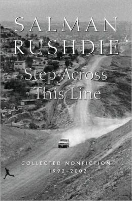 Step across This Line: Collected Nonfiction 1992-2002