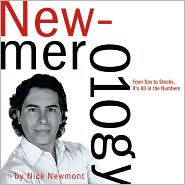 Newmerology: From Sex to Stocks, It's All in the Numbers Nicholas C. Newmont