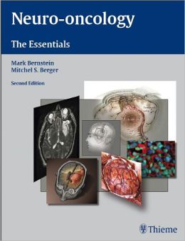 Neuro-oncology: The Essentials: The Essentials