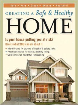Creating a Safe & Healthy Home