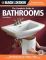Bathrooms: Remodeling on a Budget - Vanities and Cabinets - Plumbing and Fixtures - Showers, Sinks and Tubs