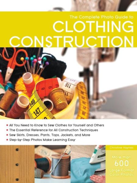 Complete Photo Guide to Clothing Construction