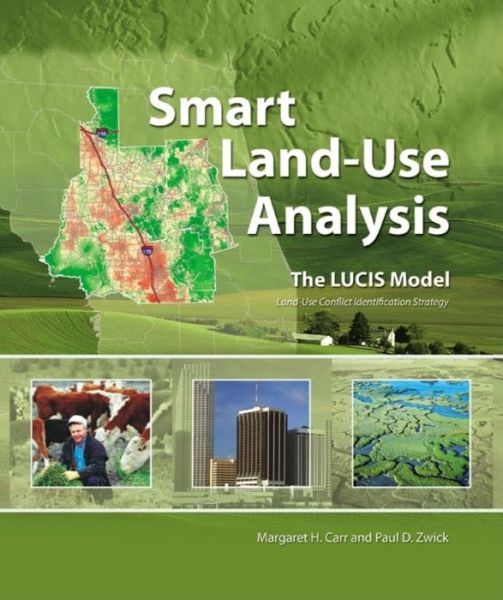 Smart Land-Use Analysis: The LUCIS Model