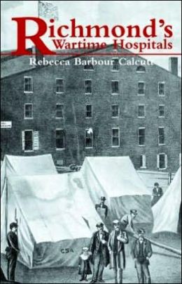 Richmond's Wartime Hospitals Rebecca Calcutt