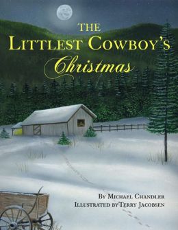 The Littlest Cowboy's Christmas
