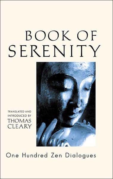 Books in spanish free download The Book of Serenity: One Hundred Zen Dialogues (English literature) by Thomas Cleary 9781590302491