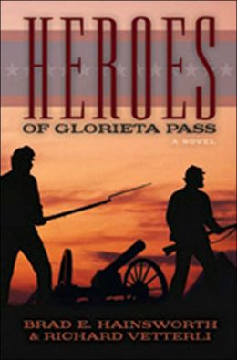 Heroes of Glorieta Pass