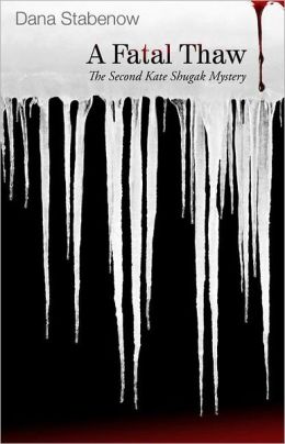 A Fatal Thaw (Kate Shugak #2)
